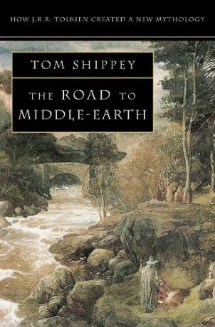 The Road to Middle-earth: How J. R. R. Tolkien created a new mythology - Tom Shippey [KSIĄŻKA]
