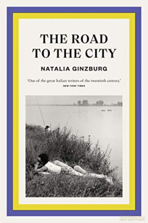 The Road to the City - Natalia Ginzburg [KSIĄŻKA]