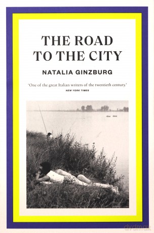The Road to the City - Natalia Ginzburg [KSIĄŻKA]