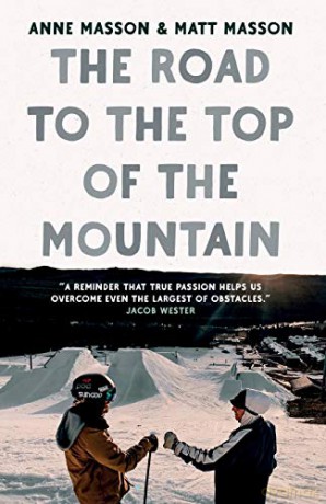 The Road to the Top of the Mountain - Anne Masson [KSIĄŻKA]
