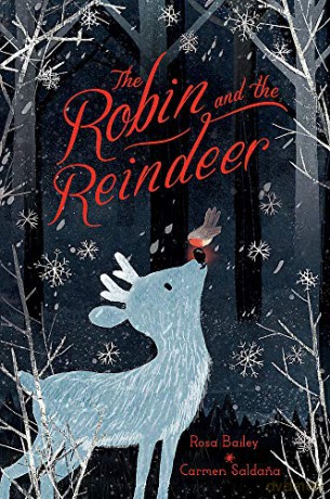 The Robin and the Reindeer - Rosa Bailey [KSIĄŻKA]