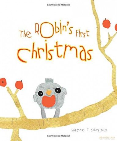 The Robin's First Christmas: 2 (Unlikely Heroes) - Susanne T Schroder [KSIĄŻKA]