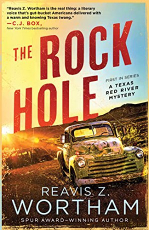 The Rock Hole: 1 (Texas Red River Mysteries, 1) - Reavis Z. Wortham [KSIĄŻKA]