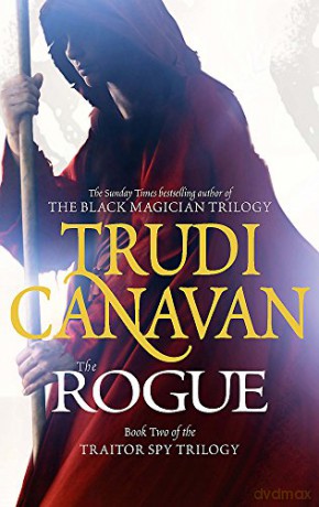 The Rogue: Book 2 of the Traitor Spy: 2/3 - Trudi Canavan [KSIĄŻKA]