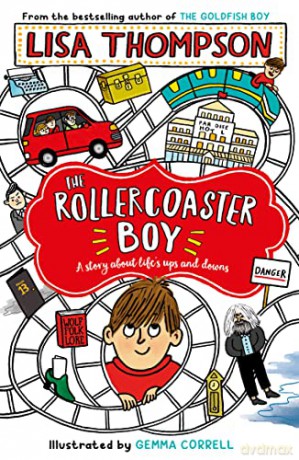 The Rollercoaster Boy: the Sunday Times' Children's Book of the Week by the award-winning Lisa Thompson - Lisa Thompson [KSIĄŻKA]
