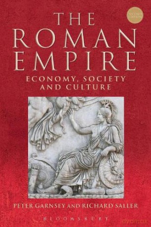 The Roman Empire: Economy, Society and Culture: 2 - Peter Garnsey and Richard Saller [KSIĄŻKA]