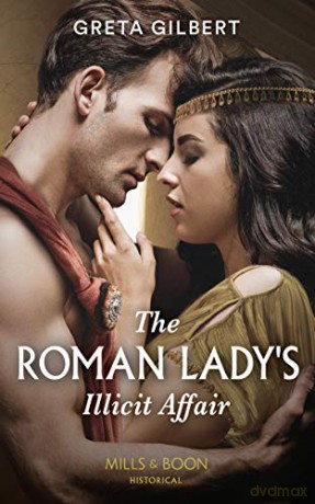 The Roman Lady's Illicit Affair - Greta Gilbert [KSIĄŻKA]