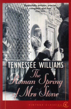 The Roman Spring Of Mrs Stone - Tennessee Williams [KSIĄŻKA]