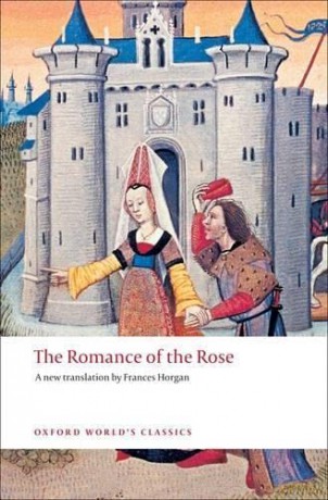 The Romance of the Rose (Oxford World's Classics) - Guillaume de Lorris [KSIĄŻKA]
