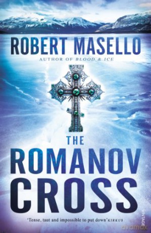 The Romanov Cross - Robert Masello [KSIĄŻKA]