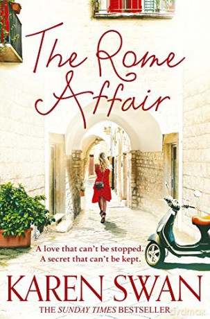 The Rome Affair - Karen Swan [KSIĄŻKA]