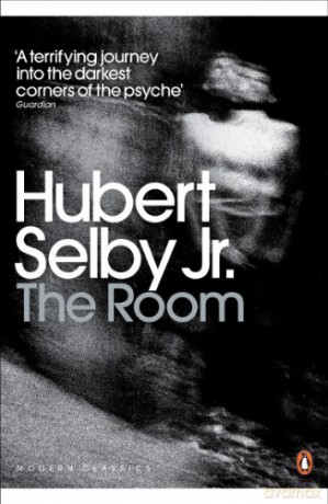 The Room: Hubert Selby Jr. (Penguin Modern Classics) - Hubert Selby Jr. [KSIĄŻKA]
