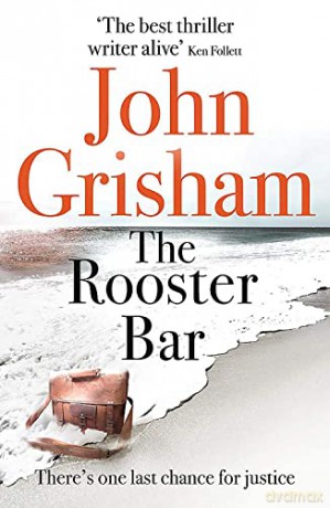 The Rooster Bar: The New York Times and Sunday Times Number One Bestseller - John Grisham [KSIĄŻKA]