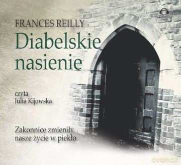 Diabelskie Nasienie - Frances Reilly (digipack) [AUDIOBOOK] [CD-MP3]