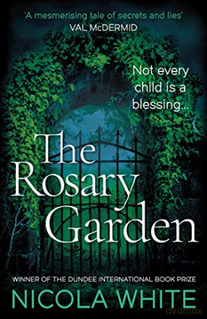 The Rosary Garden: Winner of the Dundee International Book Prize (The Vincent Swan Mysteries) - Nicola White [KSIĄŻKA]