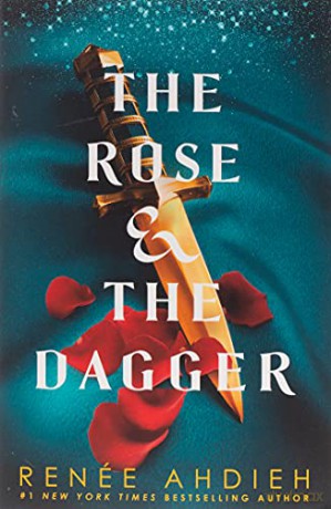 The Rose and the Dagger: The Wrath and the Dawn Book 2 - Ahdieh [KSIĄŻKA]