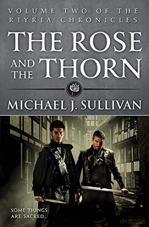 The Rose and the Thorn: Book 2 of The Riyria Chronicles - Michael J Sullivan [KSIĄŻKA]