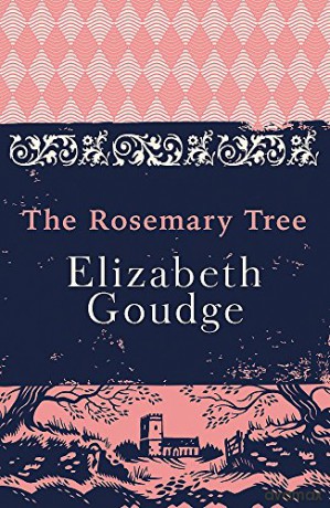 The Rosemary Tree - Elizabeth Goudge [KSIĄŻKA]