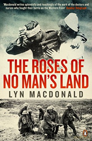 The Roses of No Man's Land - Lyn MacDonald [KSIĄŻKA]