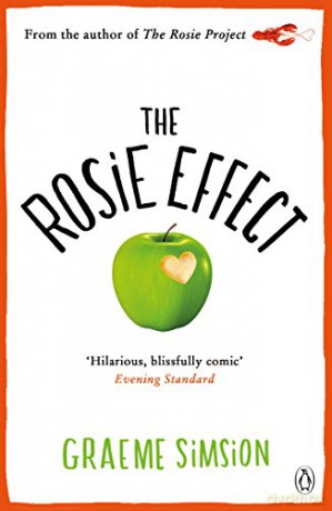The Rosie Effect (The Rosie Project Series, 2) - Graeme Simsion [KSIĄŻKA]