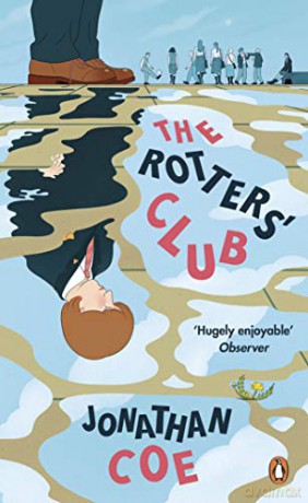 The Rotters' Club: 'One of those sweeping, ambitious yet hugely readable, moving, richly comic novels' Daily Telegraph (Penguin Essentials, 110) - Jonathan Coe [KSIĄŻKA]
