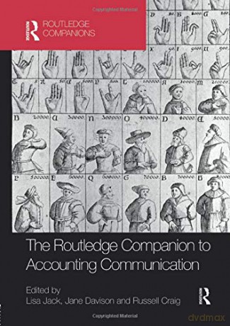 The Routledge Companion to Accounting Communication (Routledge Companions in Business, Management and Marketing) - Lisa Jack [KSIĄŻKA]