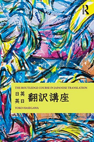 The Routledge Course in Japanese Translation - Yoko Hasegawa [KSIĄŻKA]