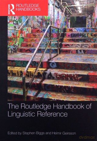 The Routledge Handbook of Linguistic Reference (Routledge Handbooks in Philosophy) - Stephen Biggs [KSIĄŻKA]