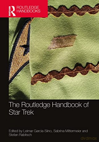 The Routledge Handbook of Star Trek (Routledge Literature Handbooks) - Leimar Garcia-Siino [KSIĄŻKA]