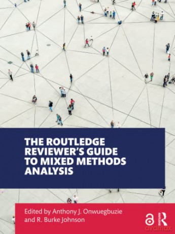 The Routledge Reviewer's Guide to Mixed Methods Analysis - Anthony J. Onwuegbuzie [KSIĄŻKA]