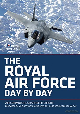 The Royal Air Force Day by Day - Air Commodore Graham Pitchfork [KSIĄŻKA]