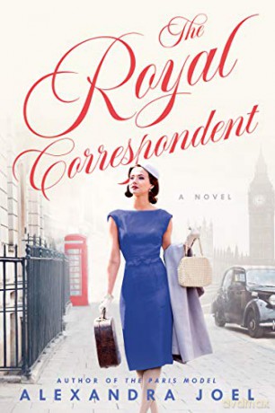 The Royal Correspondent - Alexandra Joel [KSIĄŻKA]