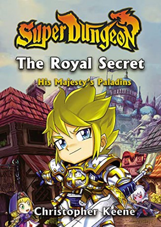 The Royal Secret, 1 (His Majesty's Paladins): Volume 1 - Christopher Keene [KSIĄŻKA]