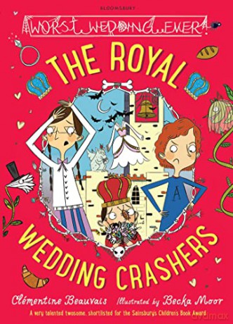 The Royal Wedding Crashers (The Holy Moly Holiday) - Clémentine Beauvais [KSIĄŻKA]