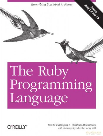 The Ruby Programming Language: Everything You Need to Know - David Flanagan [KSIĄŻKA]