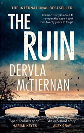 The Ruin: The gripping crime thriller you won't want to miss (The Cormac Reilly Series) - Dervla McTiernan [KSIĄŻKA]