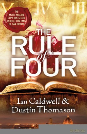 The Rule Of Four - Ian Caldwell [KSIĄŻKA]
