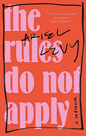The Rules Do Not Apply - Ariel Levy [KSIĄŻKA]