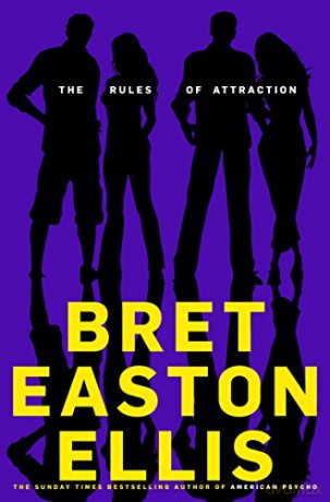 The Rules of Attraction: Bret Easton Ellis - Bret Easton Ellis [KSIĄŻKA]