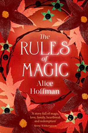 The Rules of Magic (Volume 2) (The Practical Magic Series) - Alice Hoffman [KSIĄŻKA]