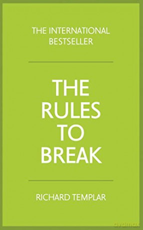 The Rules to Break - Richard Templar [KSIĄŻKA]