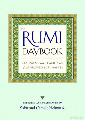The Rumi Daybook: 365 Poems and Teachings from the Beloved Sufi Master - Camille Helminski [KSIĄŻKA]