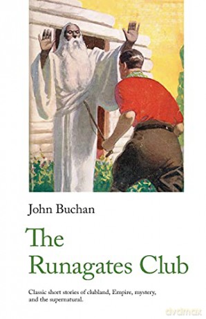 The Runagates Club: 2 (Handheld Fantasy Classics, 1) - John Buchan [KSIĄŻKA]