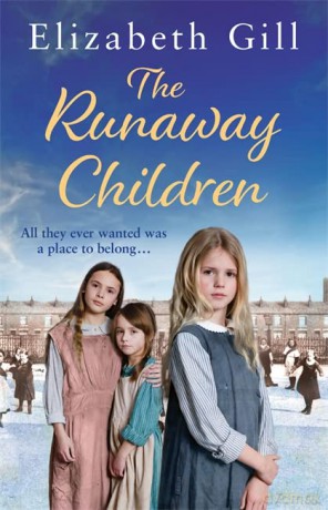 The Runaway Children: A Foundling School for Girls novel - Elizabeth Gill [KSIĄŻKA]