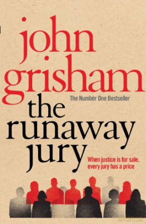The Runaway Jury: John Grisham - John Grisham [KSIĄŻKA]