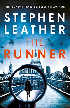 The Runner: The heart-stopping thriller from bestselling author of the Dan 'Spider' Shepherd series - Stephen Leather [KSIĄŻKA]