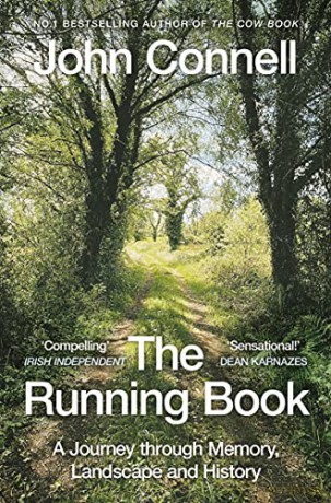 The Running Book: A Journey through Memory, Landscape and History - John Connell [KSIĄŻKA]