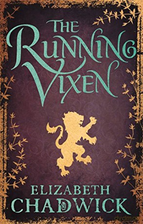 The Running Vixen (Wild Hunt): Book 2 in the Wild Hunt series - Elizabeth Chadwick [KSIĄŻKA]
