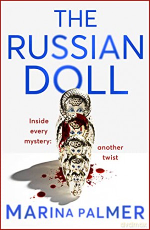 The Russian Doll: The most gripping, addictive and twisty thriller of summer 2022 - Marina Palmer [KSIĄŻKA]