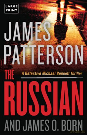 The Russian: 13 (A Michael Bennett Thriller) - James Patterson [KSIĄŻKA]
